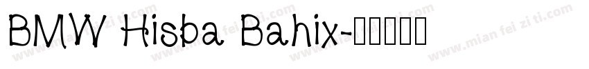 BMW Hisba Bahix字体转换
